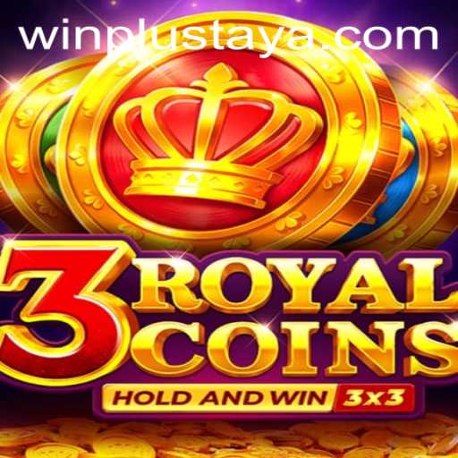 Explore the Thrills of 3RoyalCoins: WinPlus Strategies and Gameplay