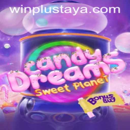 CandyDreamsSweetPlanet: A New Adventure Awaits with Winplus
